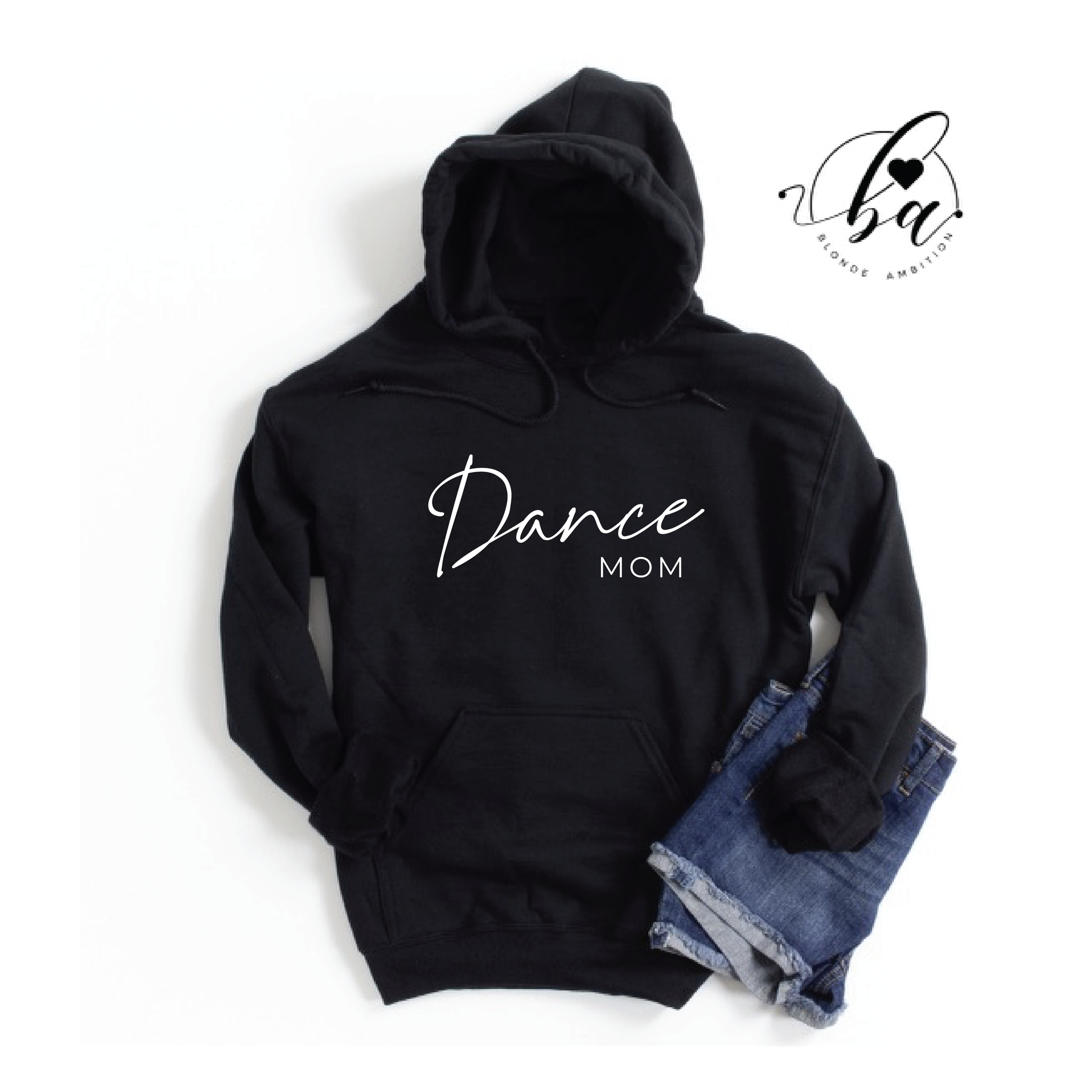 Dance Mom Script Cozy Hoodie Blonde Ambition Apparel